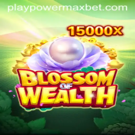 Discover the Thrilling Adventure in BlossomofWealth: PowerMaxBet Unleashed