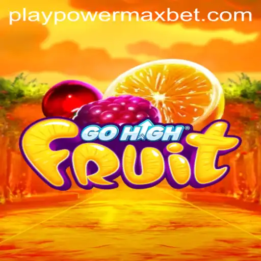 Discover the Exciting World of GoHighFruit: Unleash the Thrills with PowerMaxBet