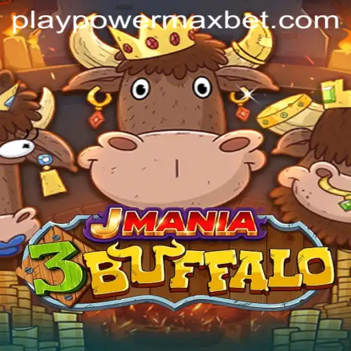 Exploring JMania3Buffalo and the Thrill of PowerMaxBet