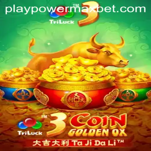 Exploring the Exciting World of 3CoinGoldenOX and PowerMaxBet