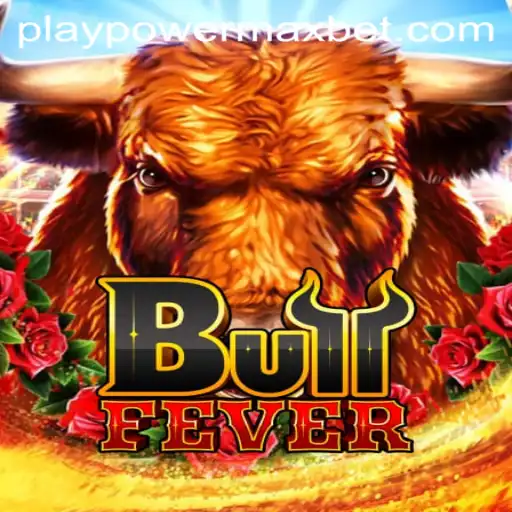 Dive into the Excitement of BullFever with PowerMaxBet