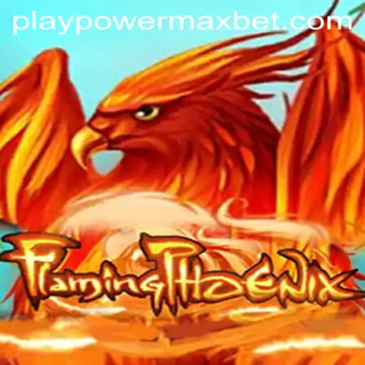 Exploring the World of FlamingPhoenix: A PowerMaxBet Adventure