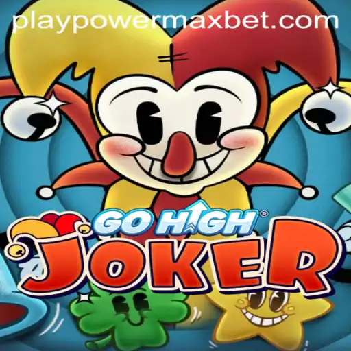Discover the Thrill of GoHighJoker: Unleash the Power of MaxBet