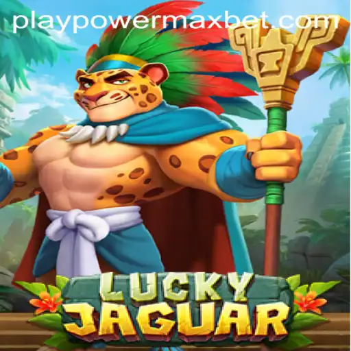 Exploring the Exciting World of LuckyJaguar: A Comprehensive Guide to PowerMaxBet